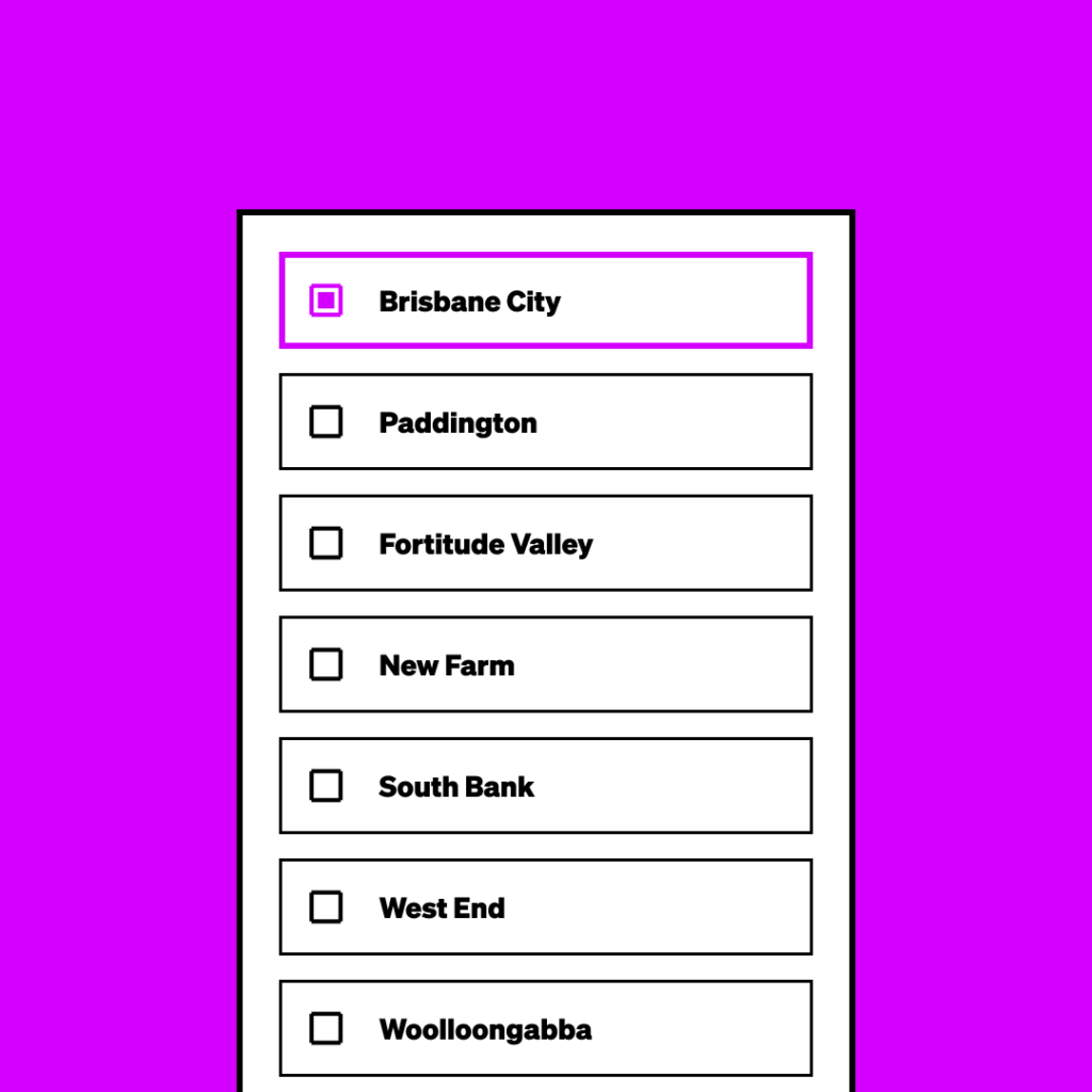A checklist on a purple background shows "Brisbane City" selected. Other options include Paddington, Fortitude Valley, New Farm, South Bank, West End, and Woolloongabba, all unselected.